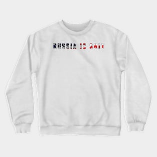 Russia is shit Crewneck Sweatshirt